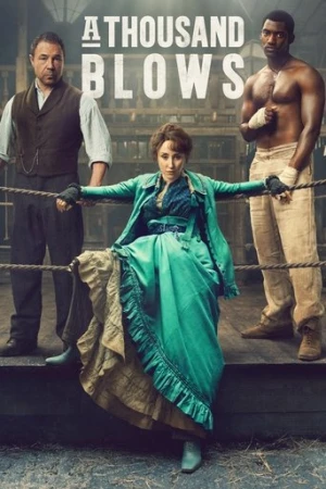 A Thousand Blows afiş