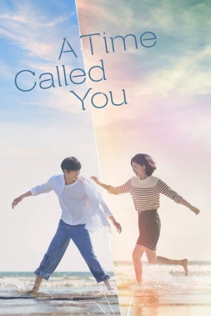A Time Called You afiş