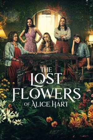Alice Hart'ın Kayıp Çiçekleri afiş