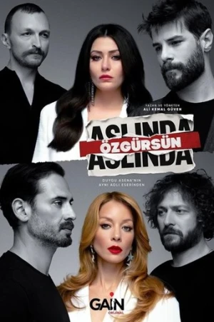 Aslında Özgürsün afiş