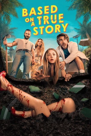 Based on a True Story afiş