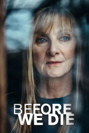 Before We Die afiş