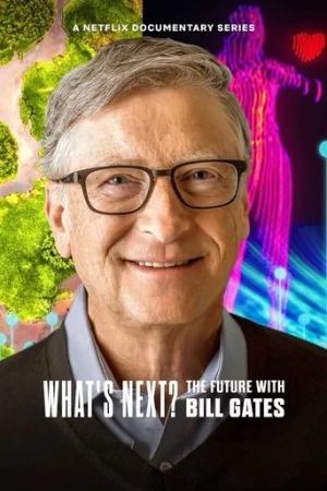 Bill Gates ile Geleceğe Dair Sohbetler afiş