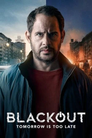 Blackout: Tomorrow Is Too Late afiş