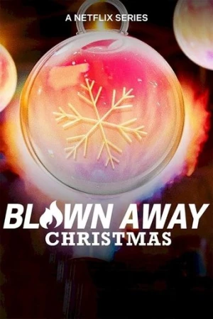 Blown Away: Christmas afiş