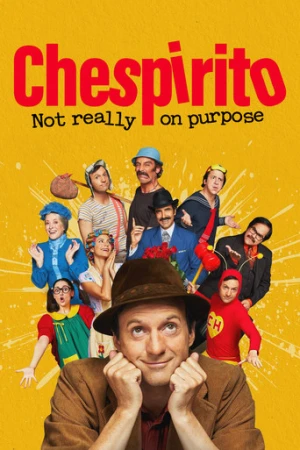 Chespirito: Not really on purpose afiş