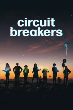 Circuit Breakers afiş