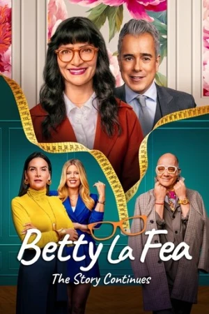 Çirkin Betty, Hikaye Devam Ediyor afiş