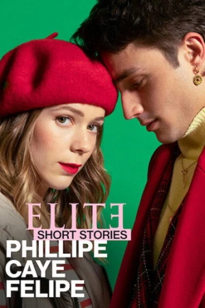 Élite Öyküler: Phillipe, Caye ve Felipe afiş