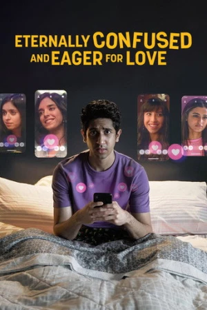 Eternally Confused and Eager for Love afiş