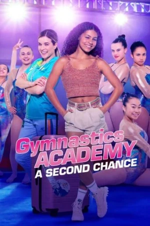 Gymnastics Academy: A Second Chance afiş
