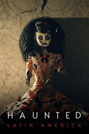 Haunted: Latin America afiş