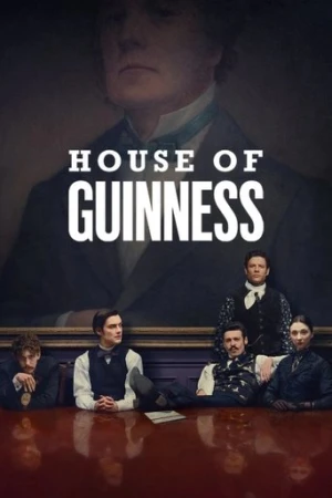 House of Guinness afiş