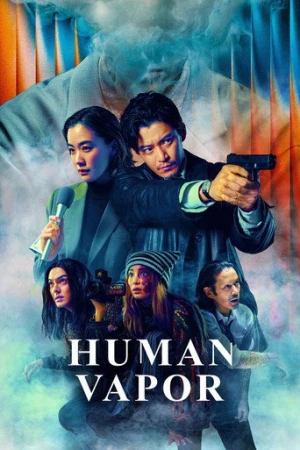 Human Vapor afiş