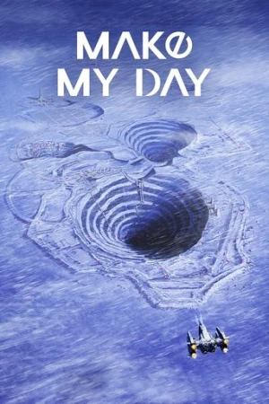 MAKE MY DAY afiş