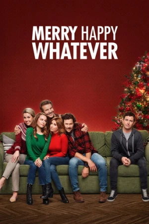 Merry Happy Whatever afiş