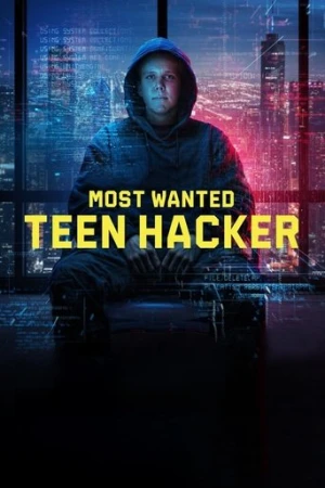 Most Wanted: Teen Hacker afiş