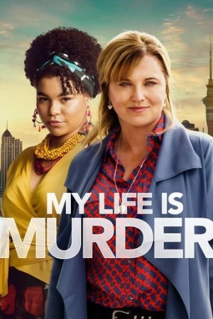 My Life Is Murder afiş