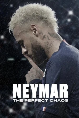 Neymar: Kusursuz Kaos afiş