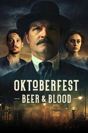 Oktoberfest: Beer & Blood afiş