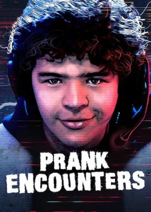 Prank Encounters afiş