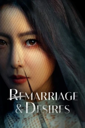 Remarriage & Desires afiş