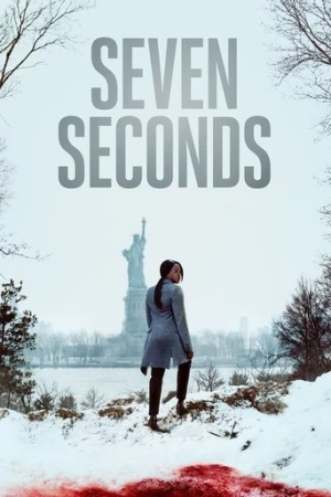 Seven Seconds afiş