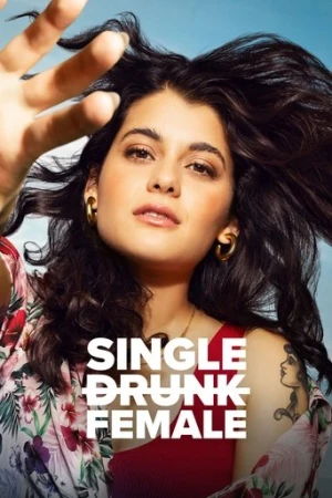 Single Drunk Female afiş