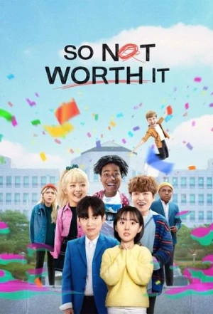 So Not Worth It afiş