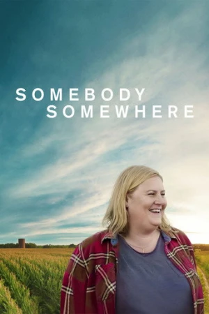 Somebody Somewhere afiş