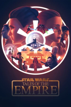 Star Wars: Tales of the Empire afiş