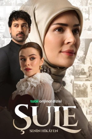 Şule: Senin Hikâyen afiş