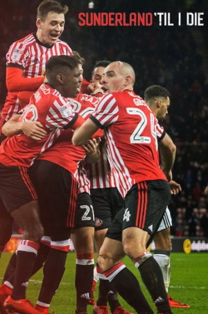 Sunderland 'Til I Die afiş