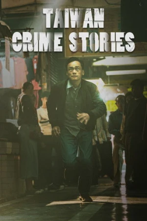 Taiwan Crime Stories afiş