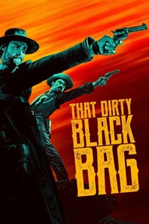 That Dirty Black Bag afiş