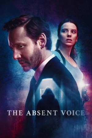 The Absent Voice afiş