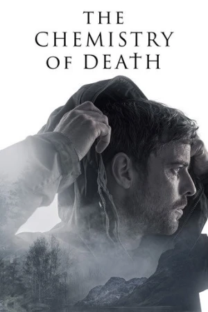 The Chemistry of Death afiş