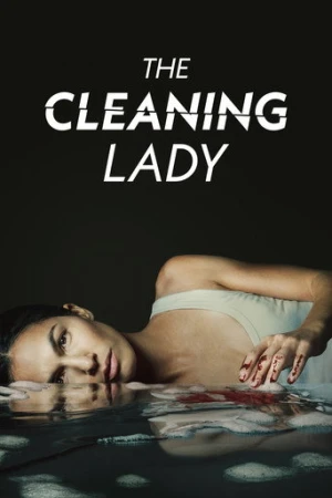 The Cleaning Lady afiş
