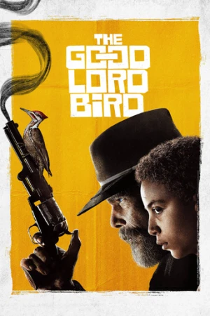 The Good Lord Bird afiş