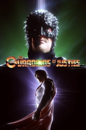 The Guardians of Justice afiş