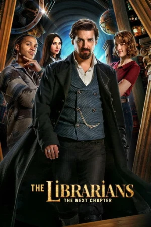 The Librarians: The Next Chapter afiş