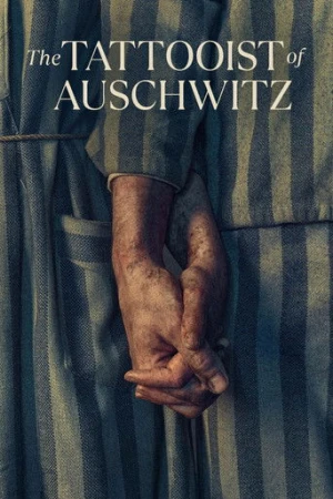 The Tattooist of Auschwitz afiş