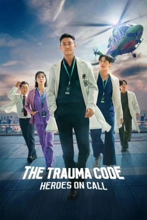 The Trauma Code: Heroes on Call afiş