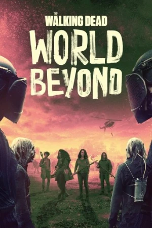 The Walking Dead: World Beyond afiş