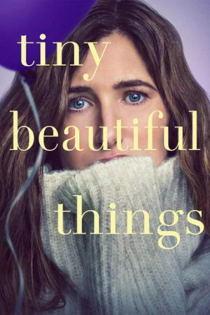 Tiny Beautiful Things afiş