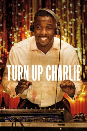 Turn Up Charlie afiş