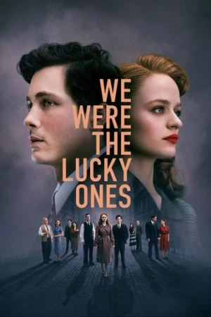 We Were the Lucky Ones afiş
