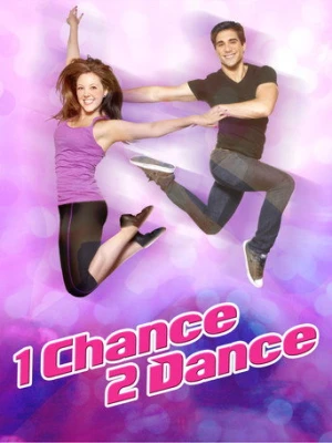 1 Chance 2 Dance afiş
