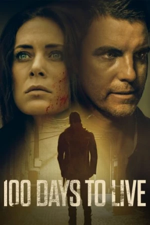 100 Days to Live (2019) izle