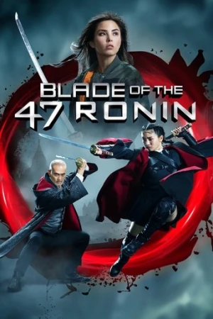 47 Ronin'in Kılıcı (2022) izle